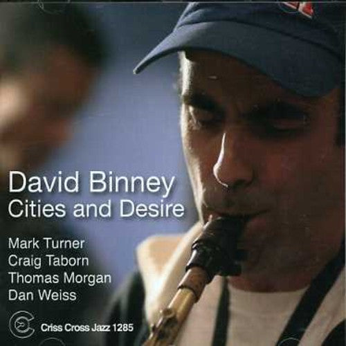 David Binney: Cities and Desire - COMPACT DISCS
