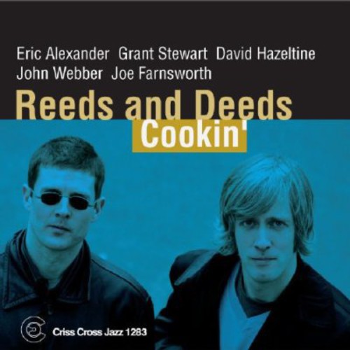 Reeds and Deeds: Cookin - COMPACT DISCS