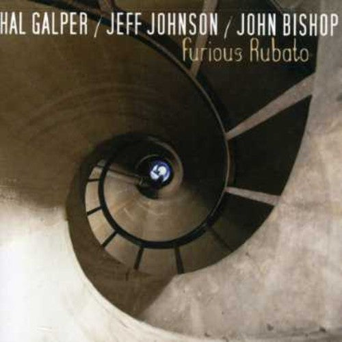 Hal Galper: Furious Rubato - COMPACT DISCS