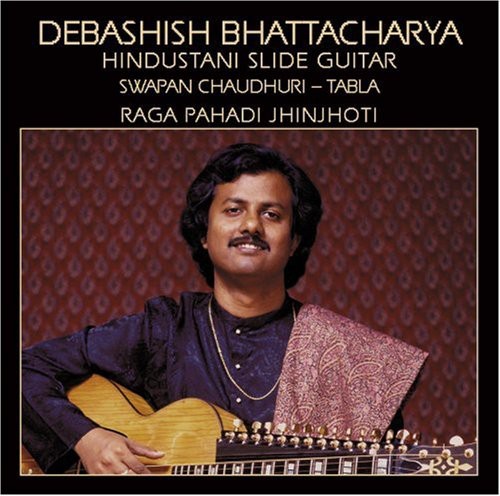 Debashish Bhattacharya: Raga Pahadi Jhinjhoti - COMPACT DISCS