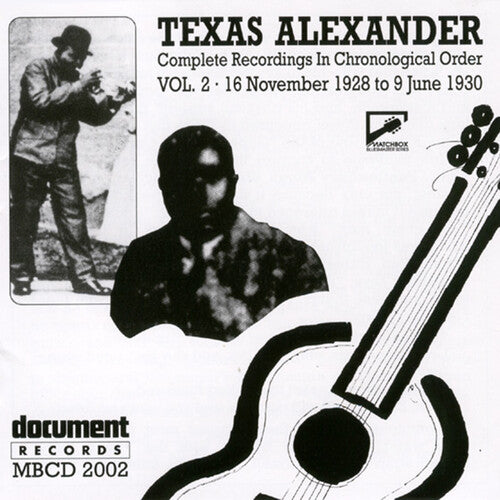 Texas Alexander: Complete Recorded Works 1927-1950 Vol. 2 (1928-1930) - COMPACT DISCS