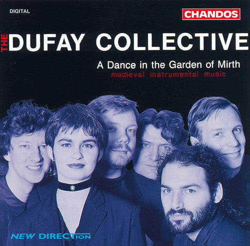Dufay Collective: Dance in the Garden of Mirth - COMPACT DISCS