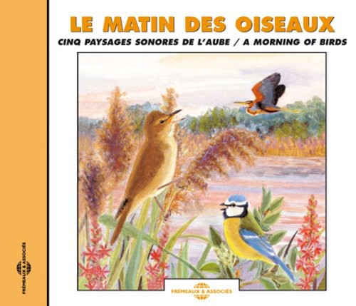 The Sounds Of Nature: A Morning Of Birds - COMPACT DISCS