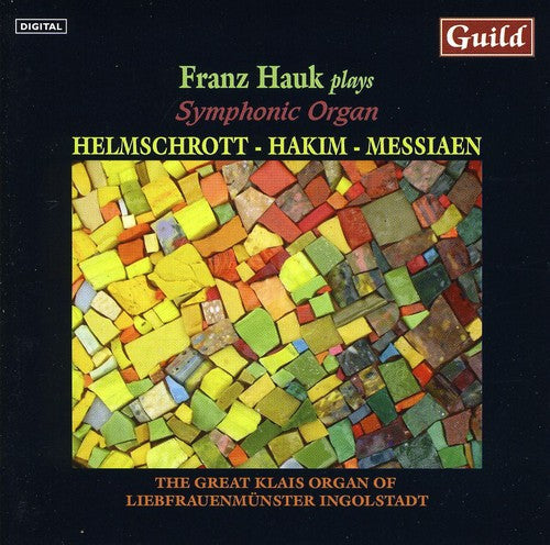Franz Hauk: Franz Haul Plays Symphonic Organ - COMPACT DISCS