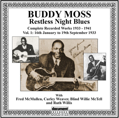 Buddy Moss: Restless Night Blues: Complete Recorded Works 1933-1941 Volume 1 - COMPACT DISCS