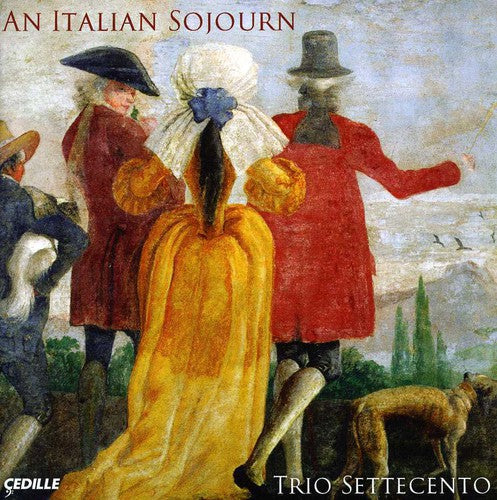 Trio Settecento: An Italian Sojourn - COMPACT DISCS