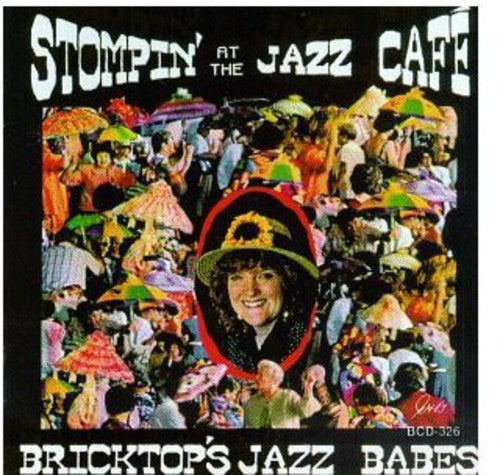 Bricktop's Jazz Babes: Stompin at the Jazz Cafe - COMPACT DISCS