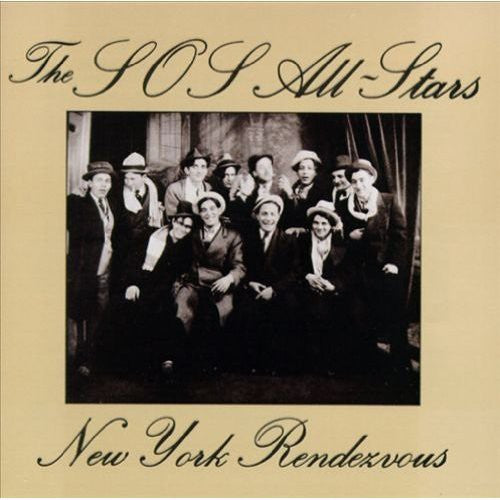SOS All-Stars: New York Rendezvous - COMPACT DISCS