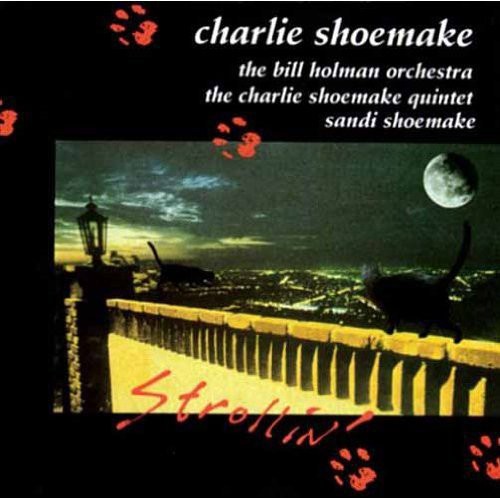 Charlie Shoemake: Strollin - COMPACT DISCS