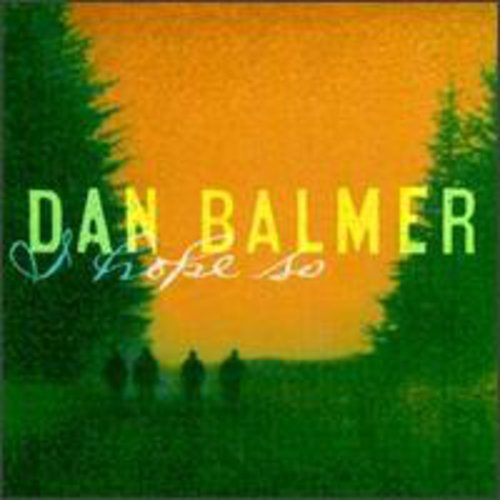 Dan Balmer: I Hope So - COMPACT DISCS