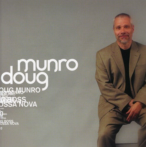 Doug Munro: Big Boss Bossa Nova - COMPACT DISCS