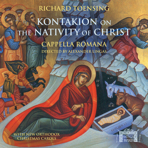 Cappella Romana  Lingas: Kontakion on the Nativity of Christ - COMPACT DISCS