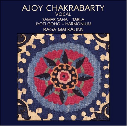 Ajoy Chakrabarty: Raga Malkauns / Mishra Bhairavi - COMPACT DISCS