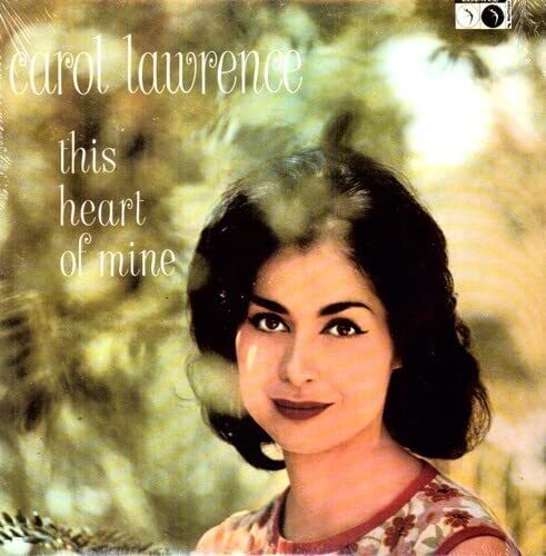 Carol Lawrence: This Heart Of Mine -[Vinyl LP]