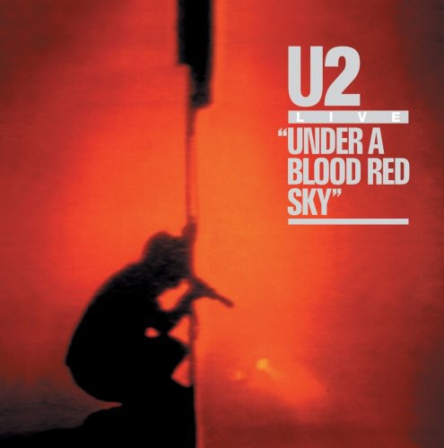 U2: Under a Blood Red Sky - COMPACT DISCS