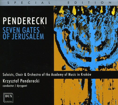 Krzysztof Penderecki: Sym No 7 / Seven Gates of Jerusalem for Five - COMPACT DISCS