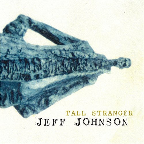 Jeff Johnson: Tall Stranger - COMPACT DISCS