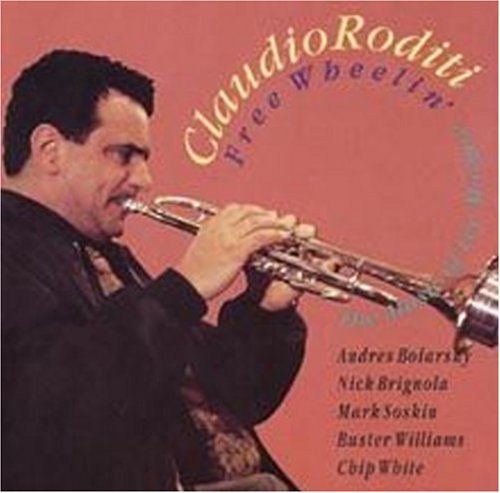 Claudio Roditi: Free Wheelin: Music of Lee Morgan - COMPACT DISCS