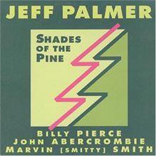 Jeff Palmer: Shades of the Pine - COMPACT DISCS