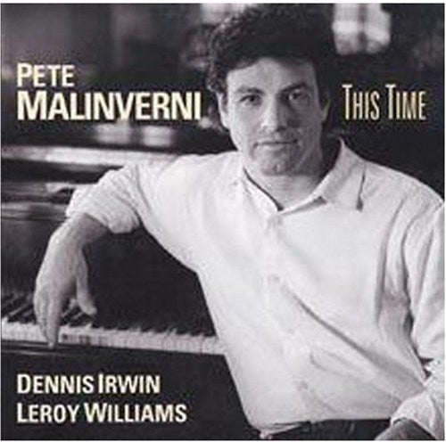 Pete Malinverni: This Time - COMPACT DISCS