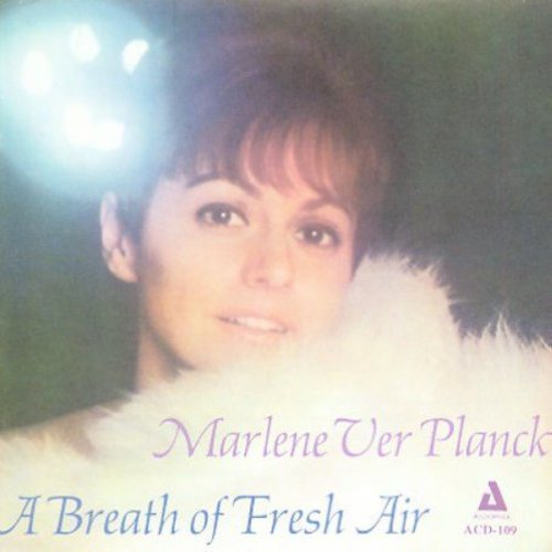 Ver Planck, Marlene: Breath of Fresh Air Arranged Conducted & Produced - COMPACT DISCS