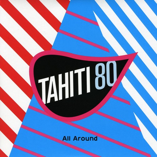 Tahiti 80: All Around - 7-INCH SINGLE