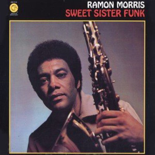 Ramon Morris: Sweet Sister Funk -[Vinyl LP]