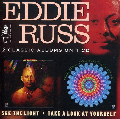 Eddie Russ: Take A Look At Yourself/See The Light - COMPACT DISCS