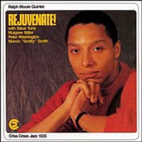 Ralph Moore: Rejuvenate - COMPACT DISCS