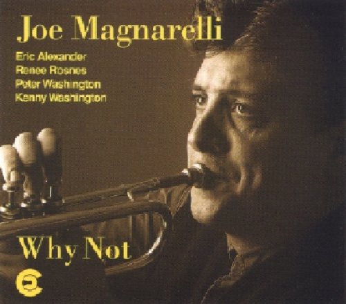 Joe Magnarelli: Why Not - COMPACT DISCS