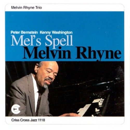 Melvin Rhyne: Mel's Spell - COMPACT DISCS