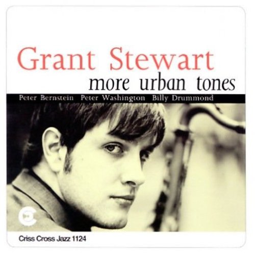 Grant Stewart Quartet: More Urban Tones - COMPACT DISCS