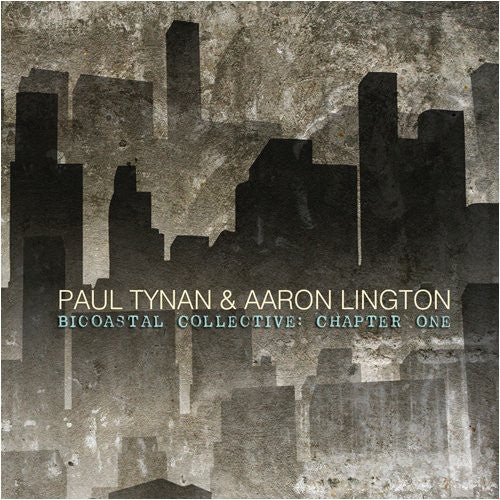 Paul Tynan: Bicoastal Collective: Chapter One - COMPACT DISCS