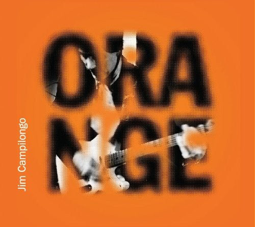 Jim Campilongo: Orange - COMPACT DISCS