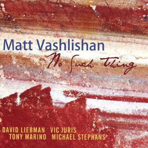 Matt Vashlishan: No Such Thing - COMPACT DISCS