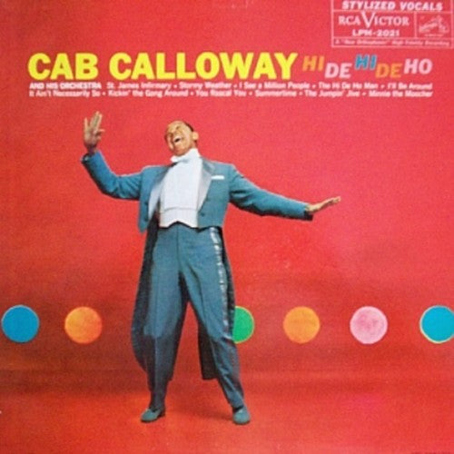 Cab Calloway: Hi de Hi de Ho -[Vinyl LP]