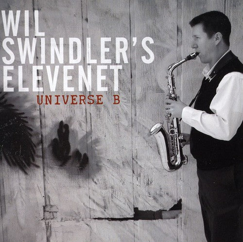 Wil Swindler: Universe B - COMPACT DISCS