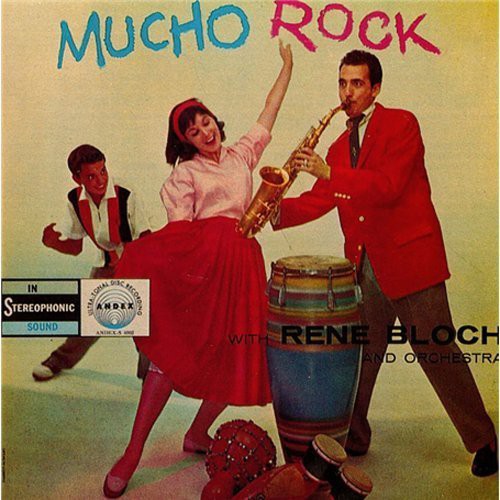 Rene Bloch: Mucho Rock - COMPACT DISCS