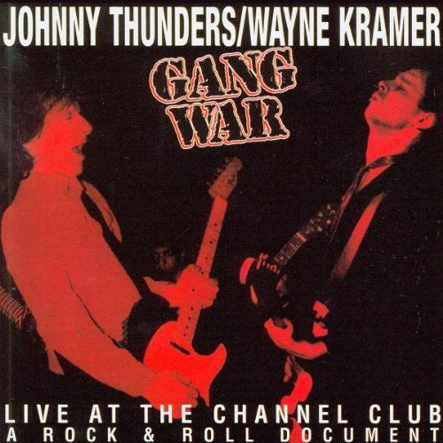 Johnny Thunders: Gang War - COMPACT DISCS