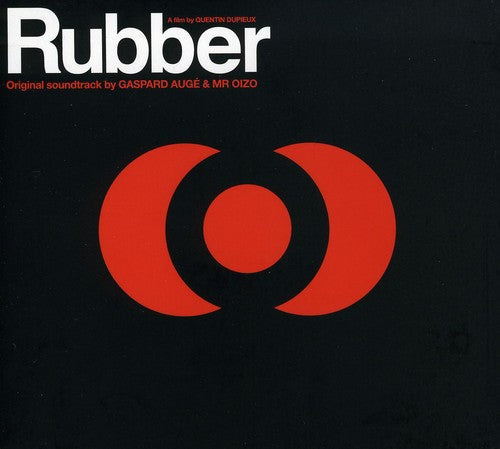 Mr. Oizo & Gaspard Auge: Rubber (Original Soundtrack) - COMPACT DISCS