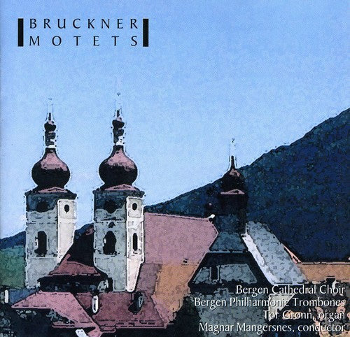 Bergen Domkantori: Bruckner Motets - COMPACT DISCS