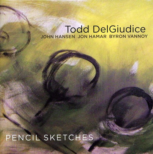 Todd DelGiudice: Pencil Sketches - COMPACT DISCS