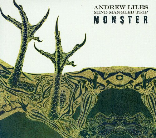 Andrew Liles: Mind Mangled Trip Monster - COMPACT DISCS
