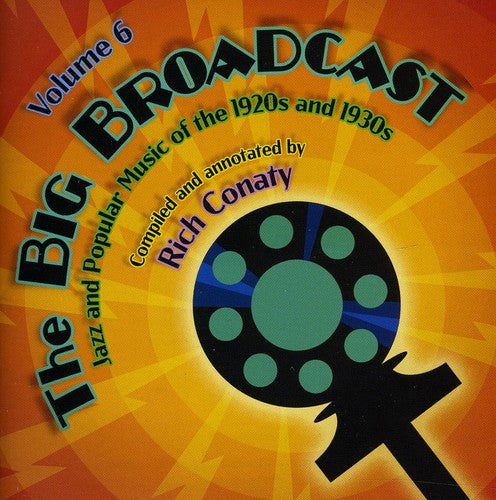 Various Artists: The Big Broadcast: Jazz and Popular Music Of The 1920s and 1930s, Vol. - COMPACT DISCS