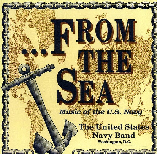 United States Navy Band: From the Sea Music of the US Navy - COMPACT DISCS