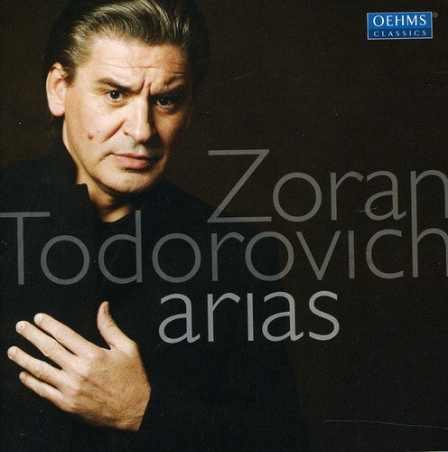 Zoran Todorovich: Arias - COMPACT DISCS