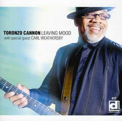 Toronzo Cannon & the Cannonball Express: Leaving Mood - COMPACT DISCS