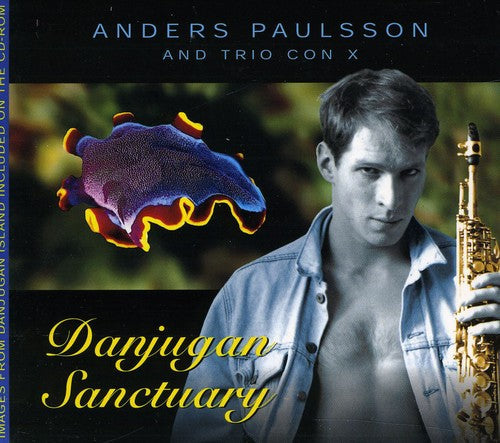 Anders Paulsson: Danjugan Sanctuary - COMPACT DISCS