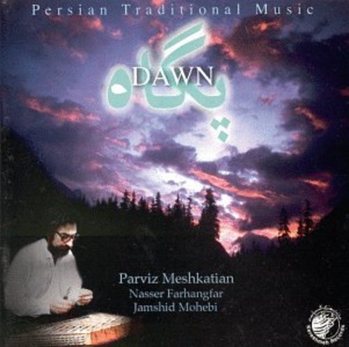 Parviz Meshkatian: Dawn - COMPACT DISCS