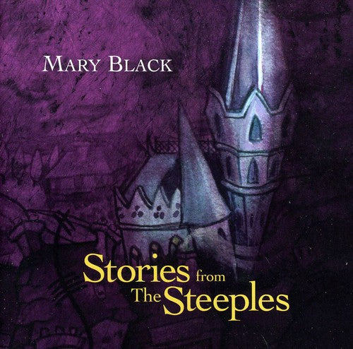 Mary Black: Stories from the Steeples - COMPACT DISCS